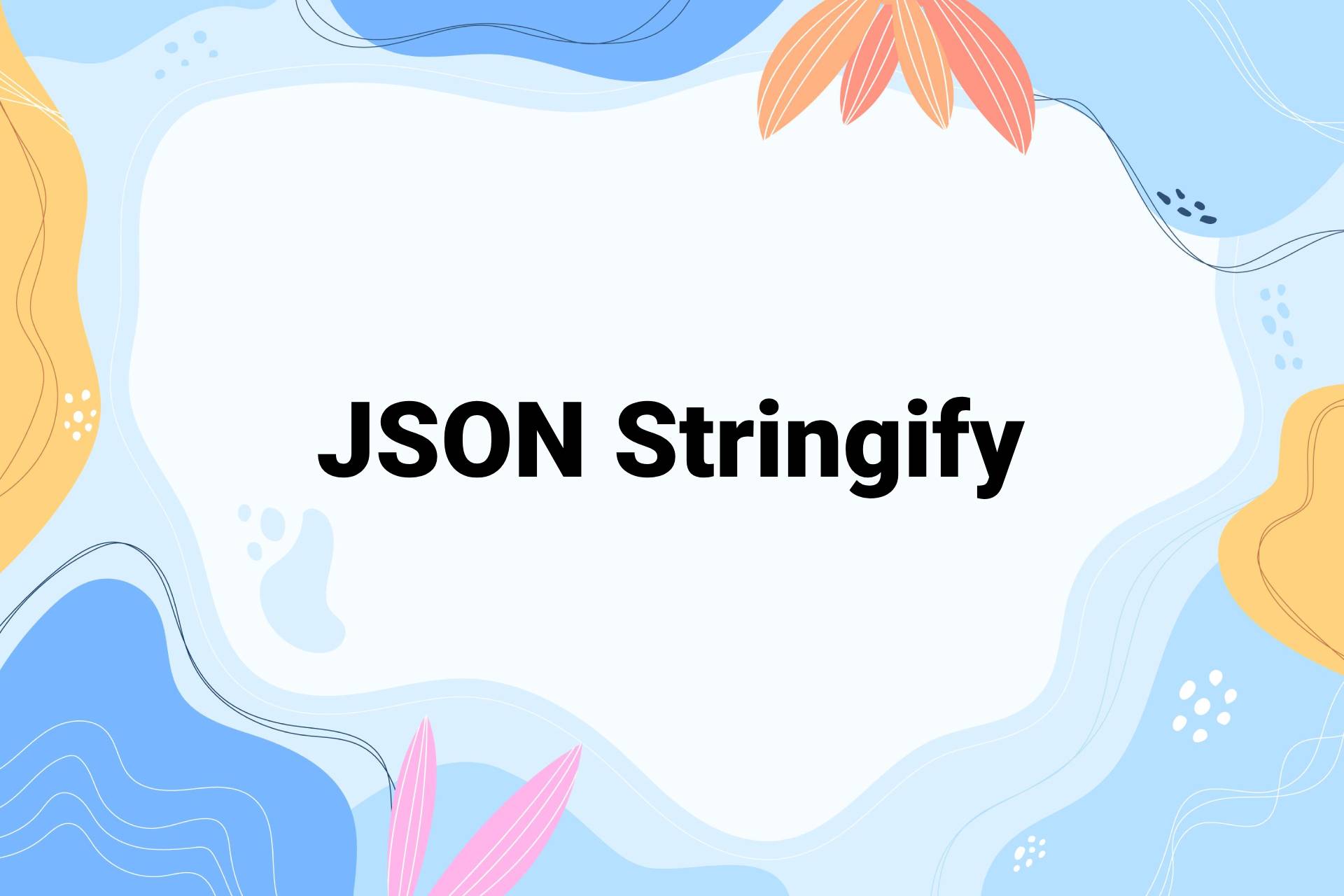 Công cụ tạo JSON Stringify miễn phí