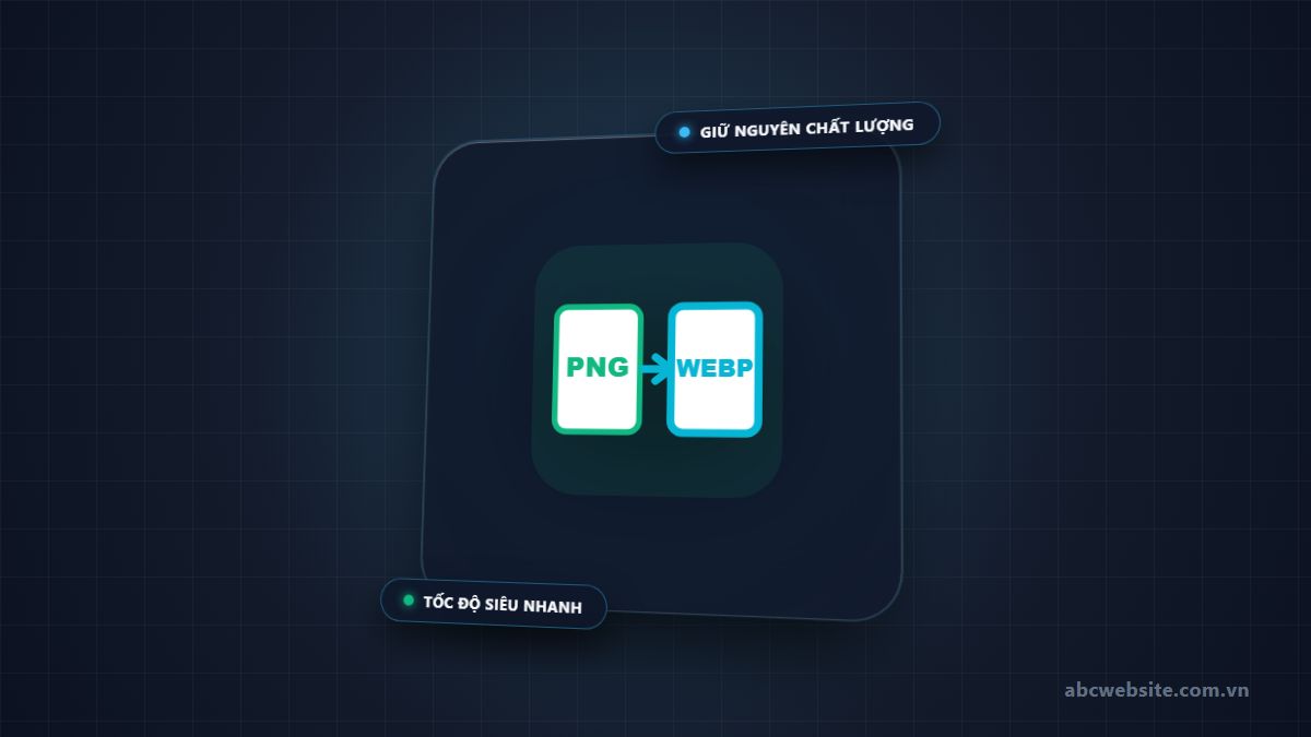 Công cụ chuyển đổi PNG sang WEBP miễn phí