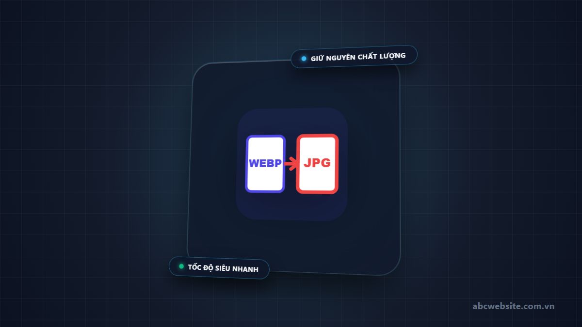Công cụ chuyển đổi WEBP sang JPEG, JPG miễn phí